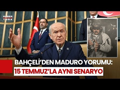 Bahçeli’den Dikkat Çeken Maduro Yorumu: “15 Temmuz’la Birebir Aynı”