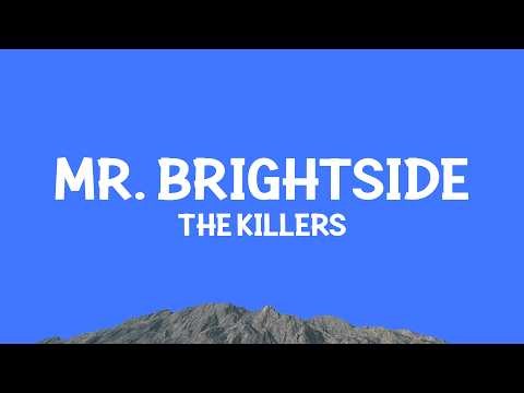 The Killers - Mr. Brightside (Lyrics)