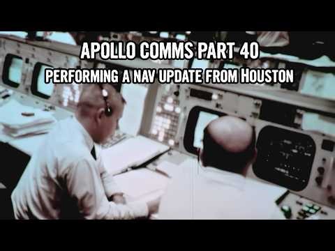 Apollo Comms Part 40: setup is fully operational, we perform a nav update from Houston