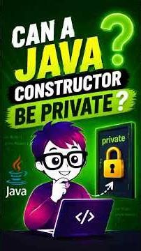 Can a Java Constructor Be Private | Java Interview Question