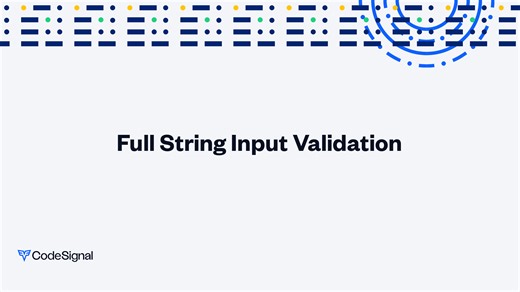 Full String Input Validation