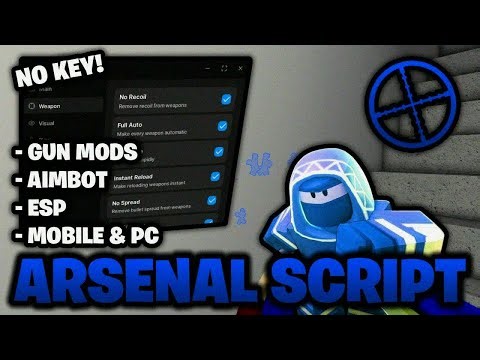 Roblox Arsenal Script | Arsenal Script Pastebin | AimBot + ESP ( 2026 VERSION )