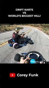 Drift Karts vs WORLD'S BIGGEST HILL