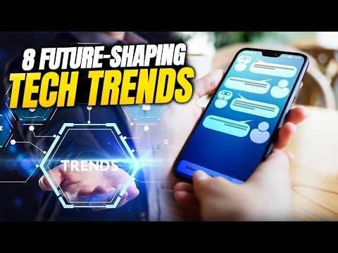 Top 8 Tech Trends That Will Shape the Future (2026)
