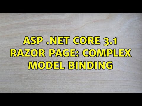 Asp .Net Core 3.1 Razor Page: Complex model binding (2 Solutions!!)