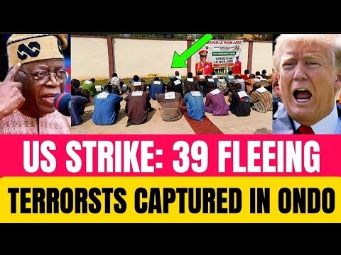 US Strike: 39 Fleeing Terrørists Arrested In Ondo Forest By Amotekun #revolutionnow 