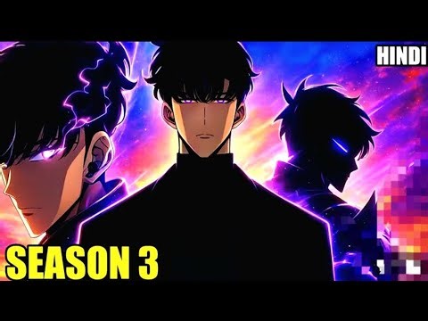 Solo Leveling Season 3 Complete Explanation ll Solo Leveling Episode 1-12 