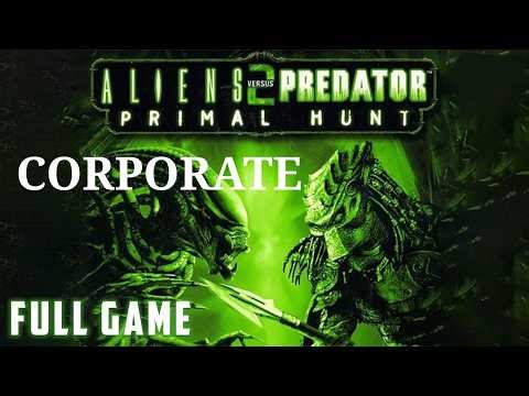 Alien vs Predator 2 FULL GAME Primal Hunt - Corporate Playthrough/Walkthrough [No commentary]