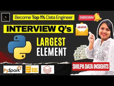 Frequently asked Python Interview Question | Find Largest Element in Array (DSA) | Easy explanation