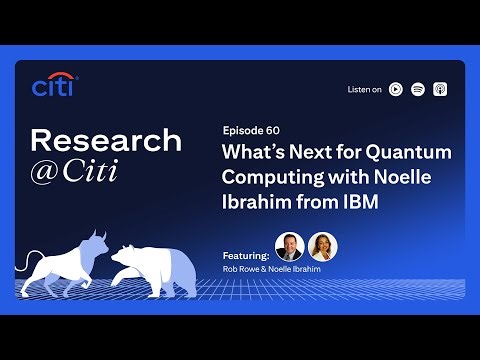 Episode 60: What’s Next for Quantum Computing with Noelle Ibrahim from IBM