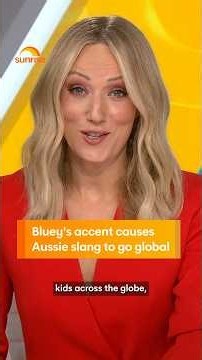 Bluey's accent causes Aussie slang to go global