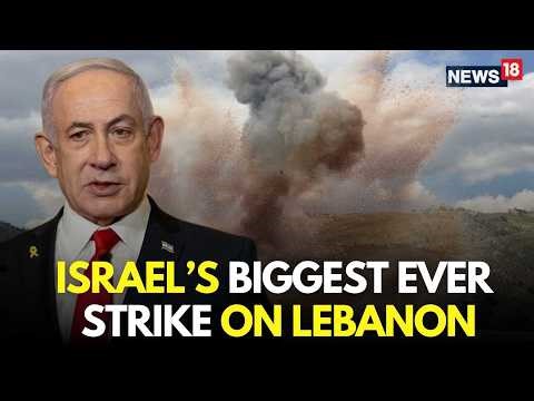 Israel War LIVE |Israel Launches Largest-Ever Strike on Lebanon, Targets Iran-Backed Hezbollah |N18G