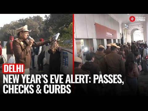 New Year’s Eve In Delhi: 100 Drunk-Driving Checkpoints, CP Entry Only with Passes