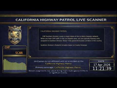 17-Apr-2026 CHP - California Highway Patrol Scanner - LA Captain - S8
