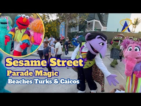Sesame Street Parade Magic at Beaches Turks & Caicos! 🌴