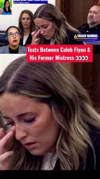 Caleb Flynn's Former Mistress Testifies About Text Messages 👀
