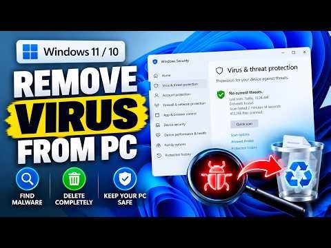 How To Remove Virus From PC Windows 11/10 | Find & Delete Malware Completely