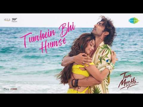 Tumhein Bhi Humse | Tum Mere Ho | Gurmeet Choudhary, Isha Malviya, Vishal Mishra, Mithoon, Ashish P