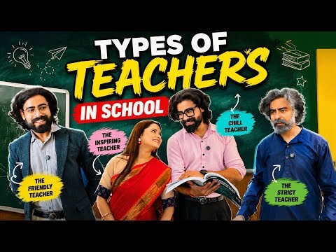 Types of Teachers in School 🏫 🧑‍🏫