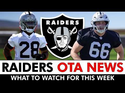 Raiders OTA Practice News + What To Watch For At Raiders OTAs This Week
