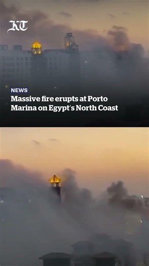 Massive fire erupts at Porto Marina on Egypt’s North Coast
