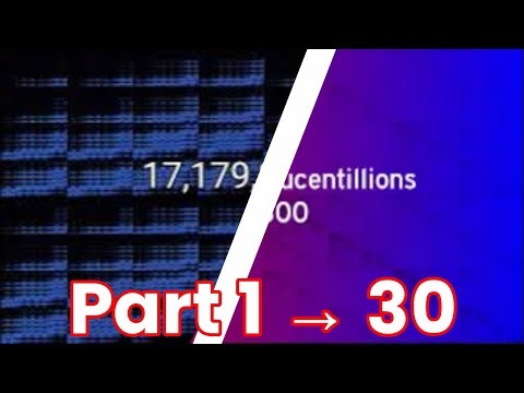 FIRE IN THE HOLE | Part 1 to 30 / 1 to 1.977 Vigintitrucentillions