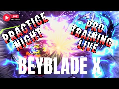 PRO BEYBLADE X PRACTICE NIGHT LIVE 🔥 | Ashen Dragoons Wednesday Training