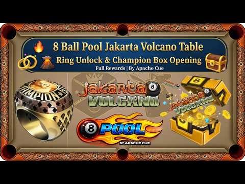🔥8 Ball Pool Jakarta Volcano Table Ring Unlock & Champion Box Opening🎁Full Rewards | By Apache Cue