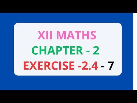 12th Maths Chapter 2 - Exercise 2.4 - 7