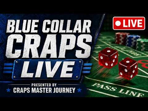 Blue Collar Craps Live #33 Live Craps Practice, Strategy, Tracker & Dice Talk