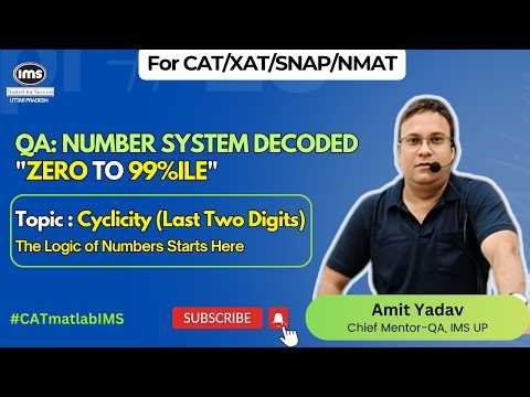 QA: Numbers Decoded by Amit Sir | Cyclicity-Last Two Digits #cat2026 #catcoaching #imsuttarpradesh