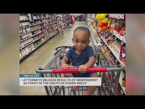 Attorneys release results of independent autopsy in the death of Kohen Wiley