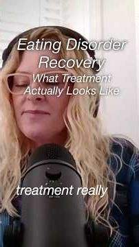 Eating Disorder Recovery: What Does Treatment Look Like? - Teaser Only