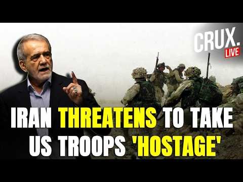 LIVE | 'Thousands of Hostages' Iran Dares US to Launch Ground Invasion as Trump Deploys 40000 Troops