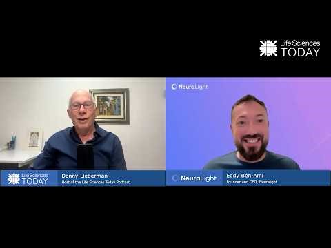 NeuraLight is Reinventing Neurology’s Gold Standard - Life Sciences Today Podcast Episode 57