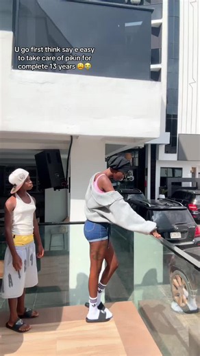 Why Taking Care of a Pikin for 13 Years Isn't Easy 😩😭