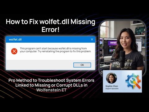 How to Fix wolfet.dll Missing Error!