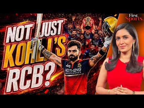 IPL 2026: One-Man Team To Champions: RCB's Transformation Explained | First Sports With Rupha Ramani