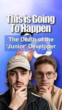 The Death of the 'Junior' Developer
