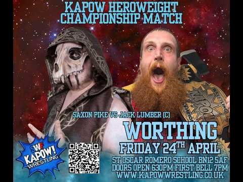 Jack Lumber Vs Saxon Pike KAPOW Heroweight Title Match