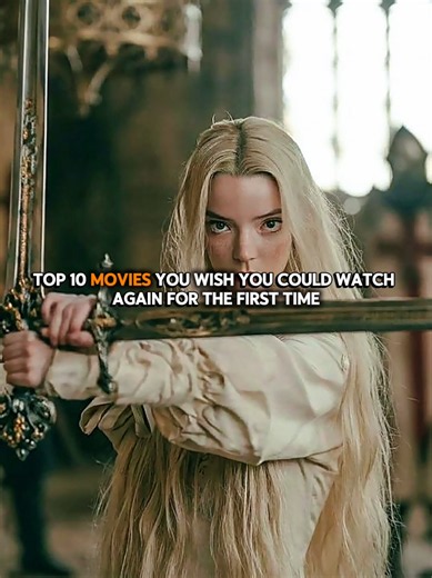 TOP 10 MOVIES YOU WISH YOU COULD WATCH AGAIN FOR THE FIRST TIME. #newreleases #movies #bestmovies #movierecommendations