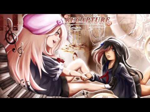 RECAPTURE || Gacha Life Voice Acted GL Series — Episode: PILOT