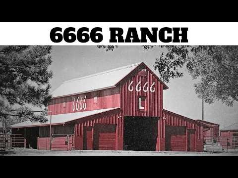 25 Brutal Truths About Living on the 6666 Ranch, America's Most Powerful Ranch Empire