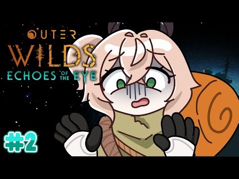 Nimi Plays The Outer Wilds DLC: Episode 2 【Sarcophagus】