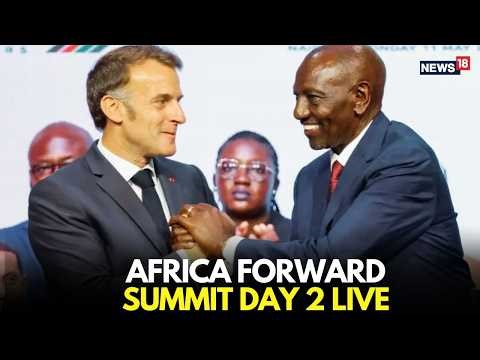 Africa Forward Summit Day 2 LIVE | Macron, Ruto & Guterres Address| Nairobi Summit LIVE | N18G