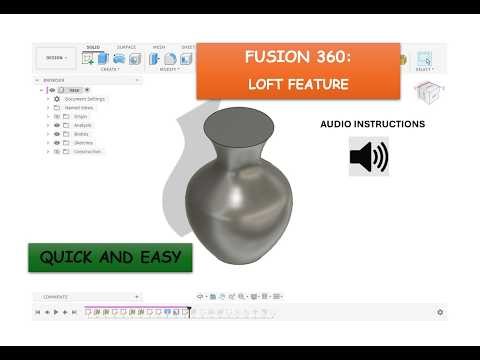 Fusion 360 Tutorial: How to Loft features with audio instructions (Lesson 17)