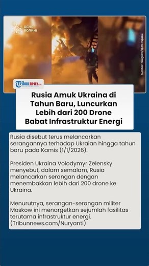Rusia Amuk Ukraina di Tahun Baru, Luncurkan Lebih dari 200 Drone Babat Infrastruktur Energi