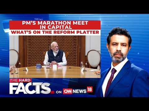 PM Modi's Marathon Meeting | 'Business as Usual' No More? | What Changes Are Coming? | Hard Facts