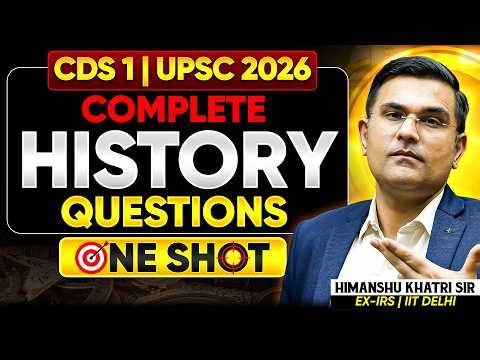 UPSC CDS 1 2026 History Questions | Key Insights for UPSC Prelims 2026 | Himanshu Khatri Sir