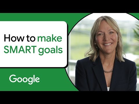 Learn to manage your team by making SMART goals | Google Career Certificates